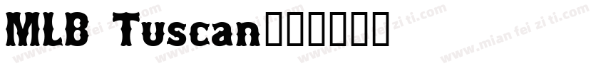 MLB Tuscan字体转换